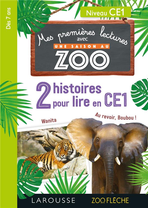 PREMIERES LECTURES UNE SAISON AU ZOO 2 HISTOIRES POUR LIRE EN CE1