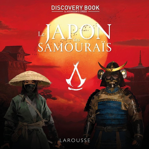 ASSASSIN'S CREED - DISCOVERY BOOK - LE JAPON DES SAMOURAIS