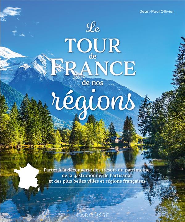 LE TOUR DE FRANCE DE NOS REGIONS