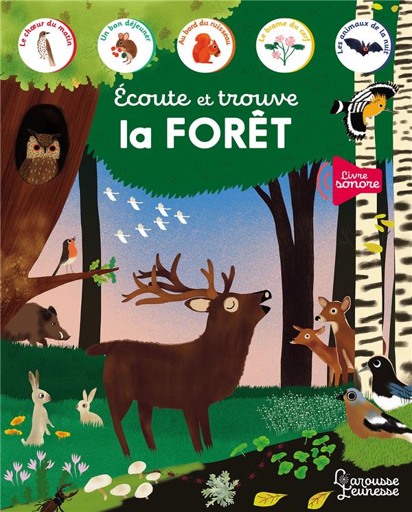 ECOUTE ET TROUVE - LA FORET