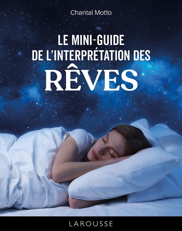 MINI-GUIDE D'INTERPRETATION DES REVES