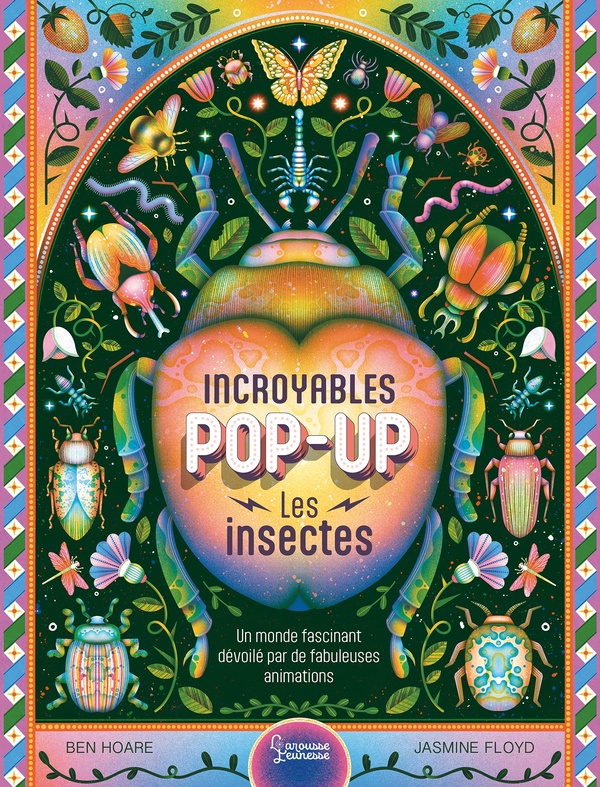 INCROYABLES POP-UP - LES INSECTES