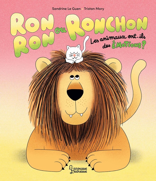 RONRON OU RONCHON - LES ANIMAUX ONT-ILS DES EMOTIONS ?