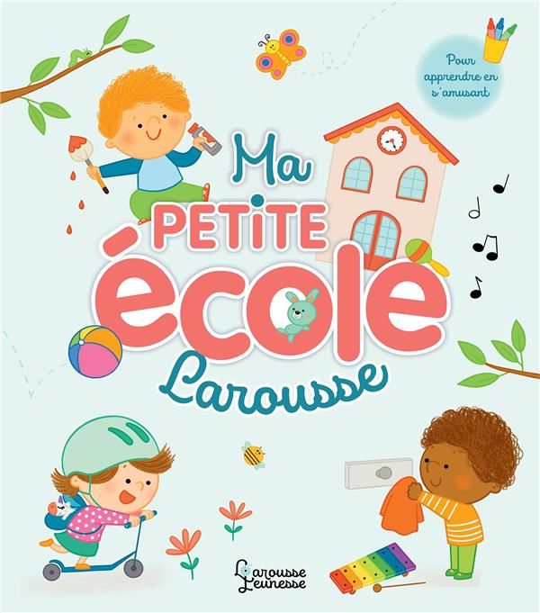 MA P'TITE ECOLE LAROUSSE