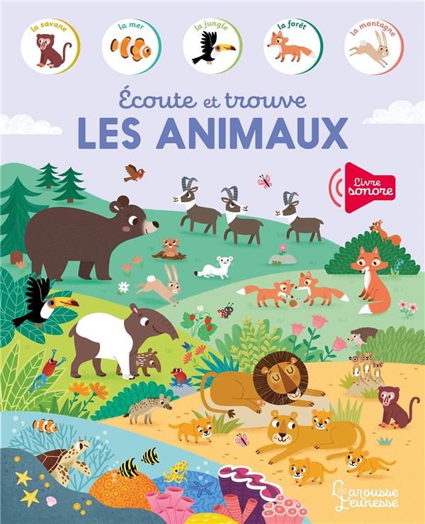 ECOUTE ET TROUVE LES ANIMAUX