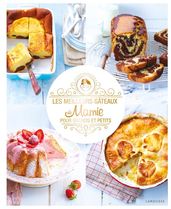 LES MEILLEURS GATEAUX DE MAMIE