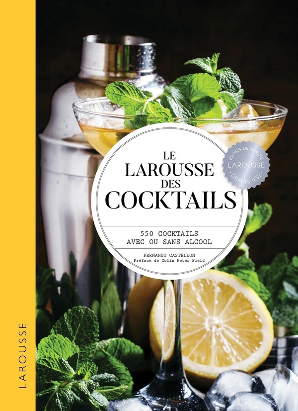 LE LAROUSSE DES COCKTAILS