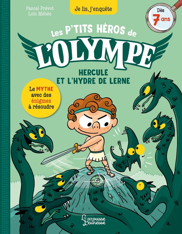 LES PETITS HEROS DE L'OLYMPE HERCULE - HERCULE ET L'HYDRE DE LERNE - JE LIS, J'ENQUETE