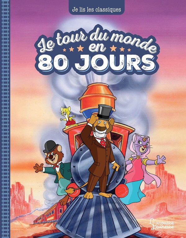LE TOUR DU MONDE EN 80 JOURS - JE LIS LES CLASSIQUES
