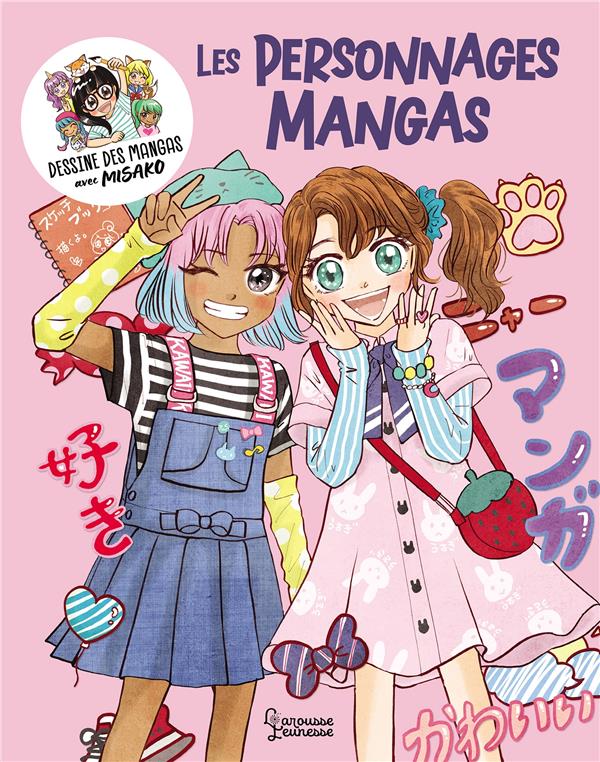 APPRENDS A DESSINER DES MANGAS KAWAI : LES PERSONNAGES