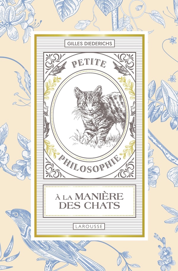 PETITE PHILOSOPHIE A LA MANIERE DES CHATS