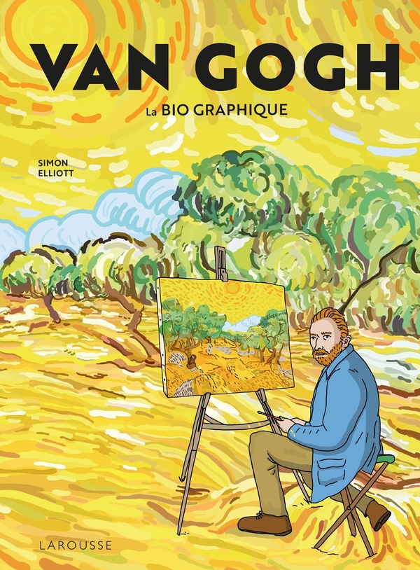 VAN GOGH - LA BIO GRAPHIQUE
