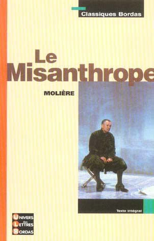 CLASSIQUES BORDAS - LE MISANTHROPE - MOLIERE