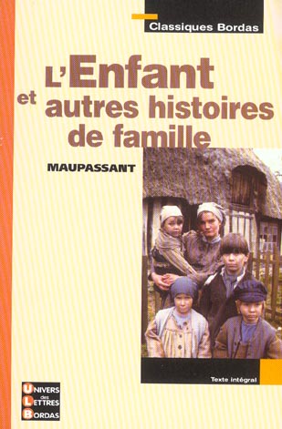 L'ENFANT ET AUTRES HISTOIRES DE FAMILLE