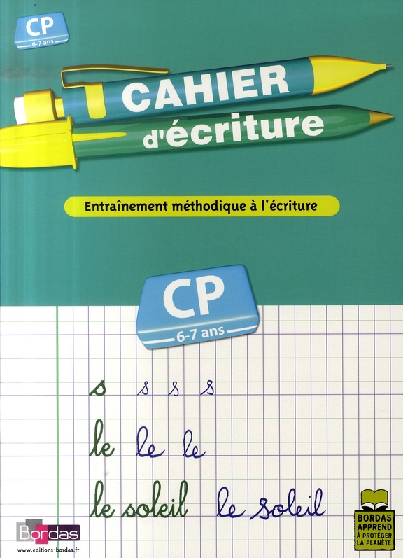 CAHIER D'ECRITURE CP 6-7ANS - ENTRAINEMENT METHODIQUE A L'ECRITURE