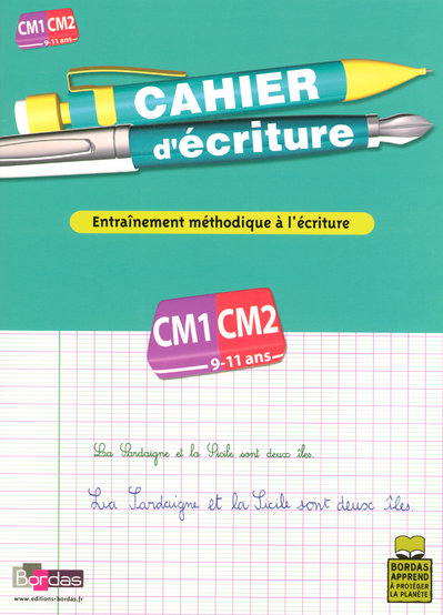 CAHIER D'ECRITURE CM1-CM2 9-11 ANS - ENTRAINEMENT METHODIQUE A L'ECRITURE