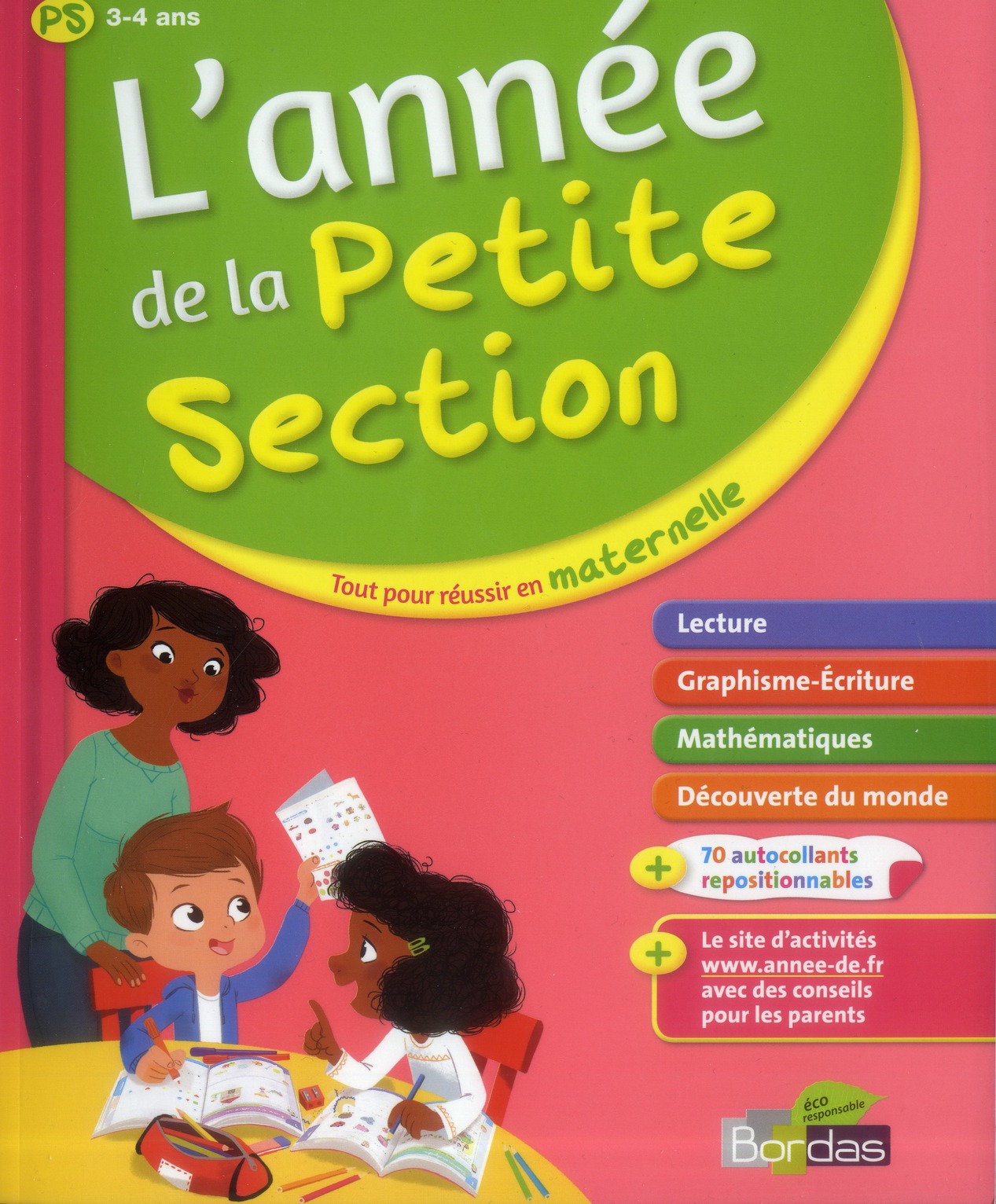 L'ANNEE DE LA PETITE SECTION 3/4 ANS TOUT POUR REUSSIR EN MATERNELLE