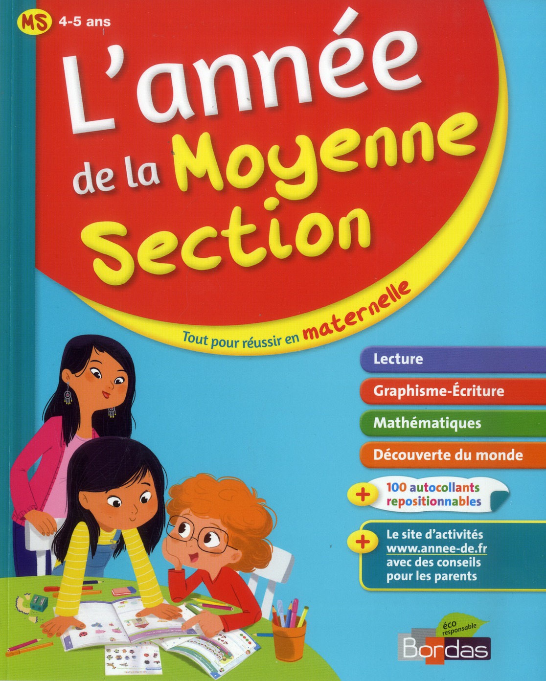 L'ANNEE DE LA MOYENNE SECTION 4-5 ANS - TOUT POUR REUSSIR EN MATERNELLE