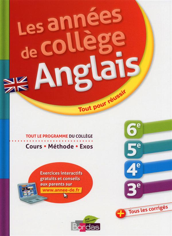 LES ANNEES DE COLLEGE ANGLAIS - TOUT POUR REUSSIR