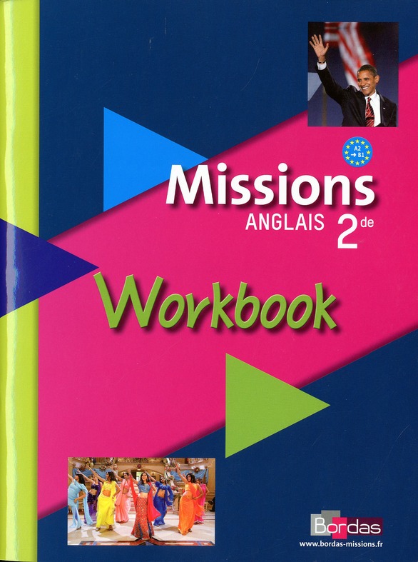 MISSIONS ANGLAIS 2DE 2009 WORKBOOK ELEVE