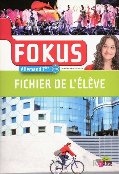 FOKUS ALLEMAND TLE 2012 FICHIER DE L'ELEVE