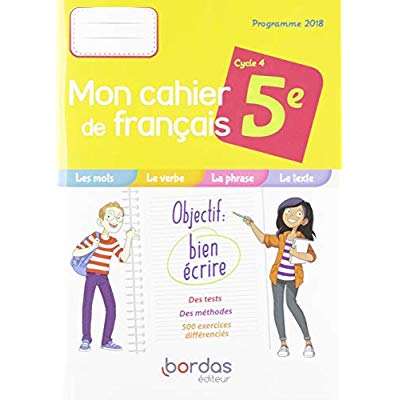 MON CAHIER DE FRANCAIS 5E 2019 - CAHIER DE L'ELEVE