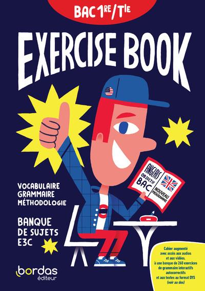 EXERCISE BOOK ANGLAIS 1RE/TERM 2020 CAHIER D'EXERCICES ELEVE