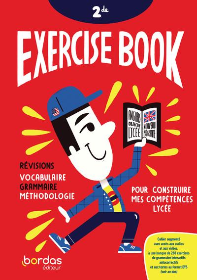 EXERCISE BOOK ANGLAIS 2DE 2021 - CAHIER D'EXERCICES ELEVE