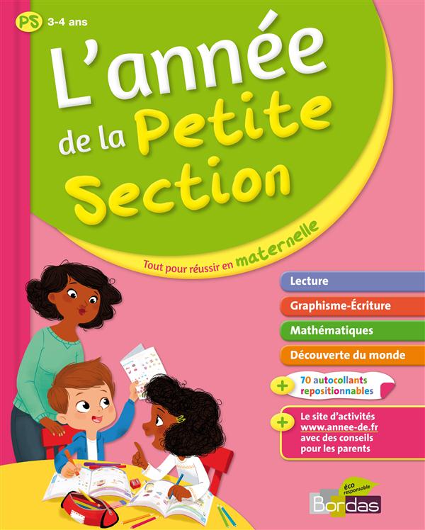 L'ANNEE DE LA PETITE SECTION - TOUT POUR REUSSIR EN MATERNELLE