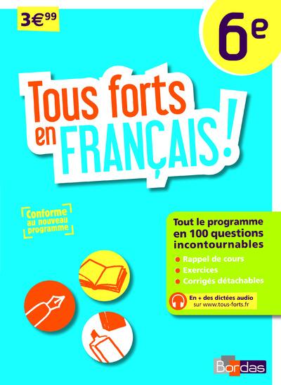 TOUS FORTS EN FRANCAIS ! 6E