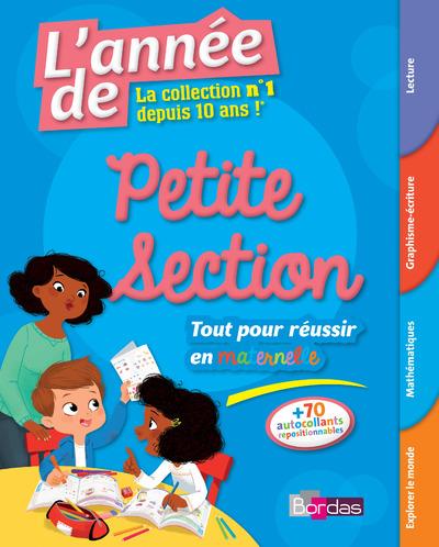 L'ANNEE DE PETITE SECTION - TOUT POUR REUSSIR EN MATERNELLE