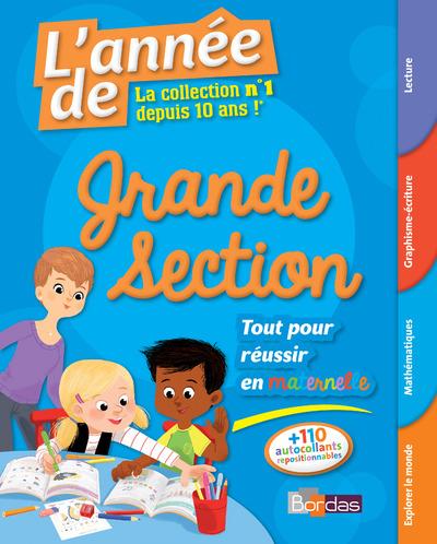 L'ANNEE DE GRANDE SECTION - TOUT POUR REUSSIR EN MATERNELLE 5-6 ANS
