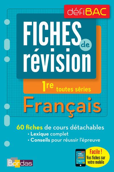 DEFIBAC - FICHES DE REVISION - FRANCAIS 1RE TOUTES SERIES
