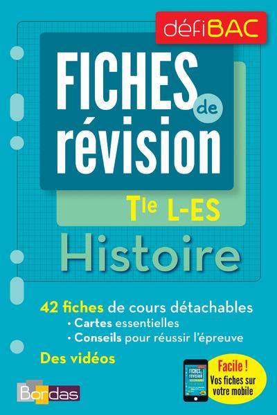 DEFIBAC - FICHES DE REVISION - HISTOIRE TLE L-ES