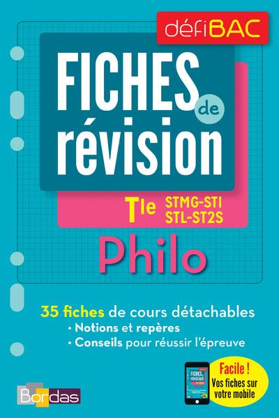 DEFIBAC - FICHES DE REVISION - PHILO TLE STMG-STI-STL-ST2S