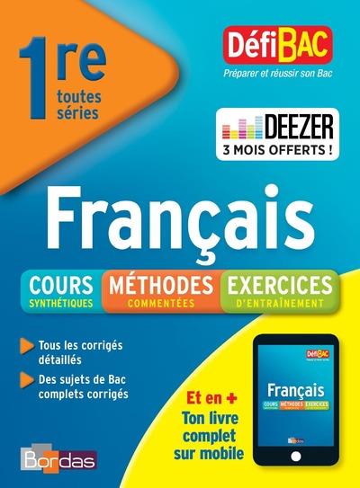 DEFIBAC FRANCAIS - COURS METHODE EXERCICES - ECRITET ORAL - 1ERE TOUTES SERIES
