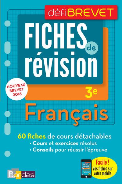 DEFIBREVET - FICHES DE REVISION - FRANCAIS 3E