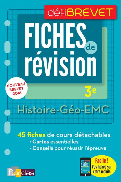 DEFIBREVET FICHES DE REVISION HISTOIRE-GEO-EMC 3E
