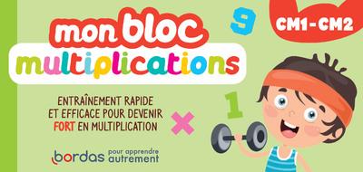 MON BLOC MULTIPLICATION - POUR DEVENIR IMBATABLE EN TABLES DE MULTIPLICATION