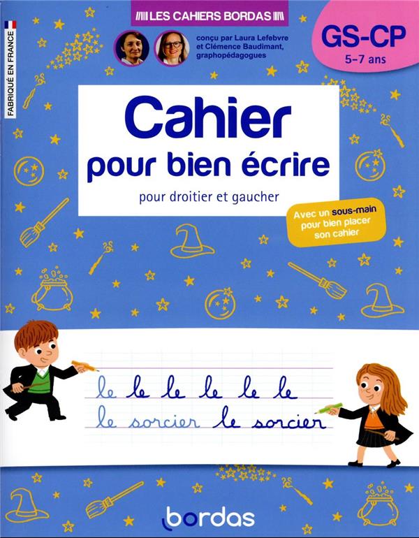 LES CAHIERS BORDAS - CAHIER POUR BIEN ECRIRE GS-CP