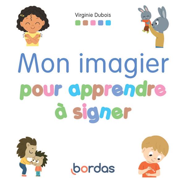 MON IMAGIER POUR APPRENDRE A SIGNER