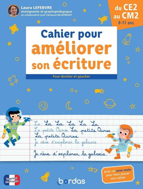 CAHIER POUR AMELIORER SON ECRITURE DU CE2 AU CM2