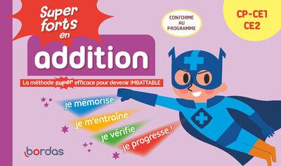 SUPER FORTS EN ADDITION DU CP AU CE2