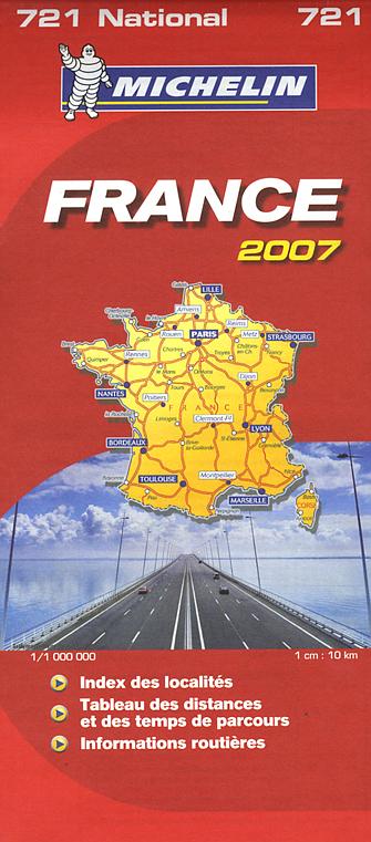 CARTE NATIONALE FRANCE - T7680 - CARTE ROUTIERE 721 FRANCE ENTIERE 2007