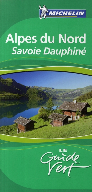 GUIDES VERTS FRANCE - T26000 - GUIDE VERT ALPES DU NORD 2009