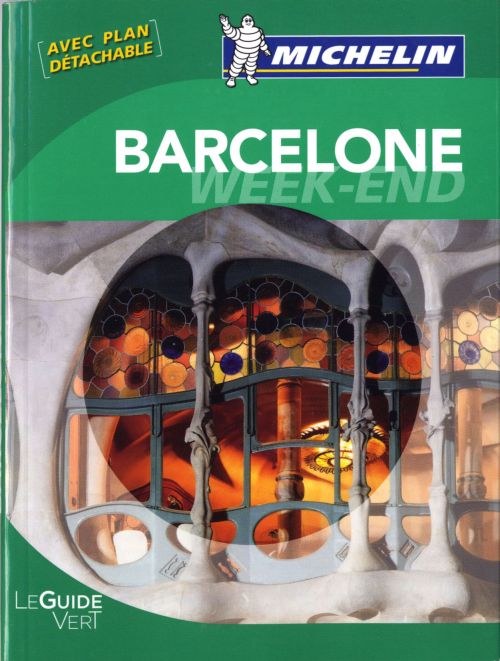 GUIDES VERTS WE&GO EUROPE - T30150 - GUIDE VERT WEEK END BARCELONE EN FRANCAIS 2010