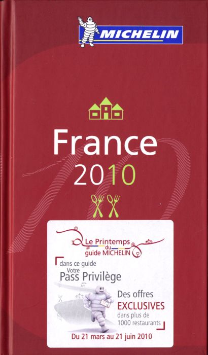 GUIDES MICHELIN FRANCE - T55500 - GUIDE MICHELIN FRANCE 2010