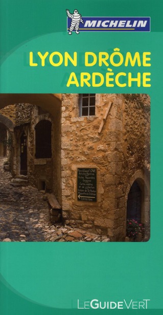 GUIDES VERTS FRANCE - T27250 - GUIDE VERT LYON DROME ARDECHE