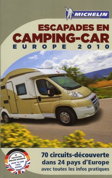 LIVRES THEMATIQUES TOURISTIQUE - T42300 - ESCAPADE EN CAMPING-CAR EUROPE 2010