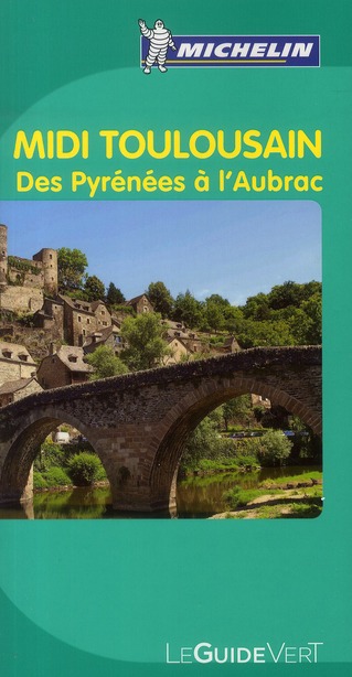 GUIDES VERTS FRANCE - T27400 - GUIDE VERT FRA MIDI-TOULOUSAIN DES PYRENEES A L'AUBRAC